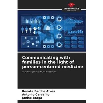 Communicating with families in the light of person-centered medicine