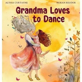Grandma Loves to Dance
