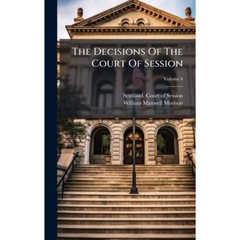 The Decisions Of The Court Of Session