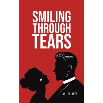 Smiling Through Tears