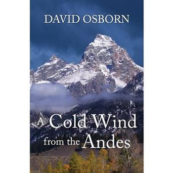 A Cold Wind from the Andes