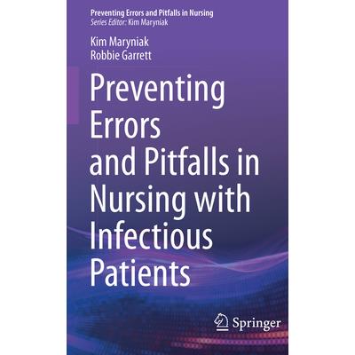 Preventing Errors and Pitfalls in Nursing with Infectious Patients