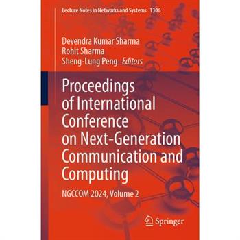 Proceedings of International Conference on Next-Generation Communication and Computing