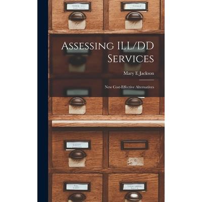 Assessing ILL/DD Services