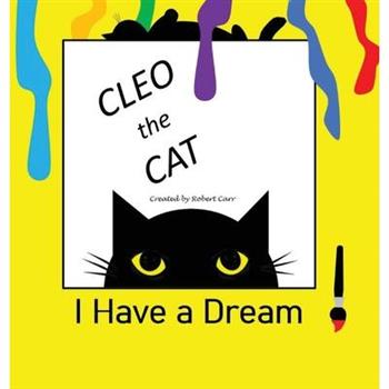 Cleo the Cat, I have a Dream