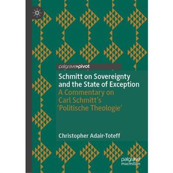 Schmitt on Sovereignty and the State of Exception