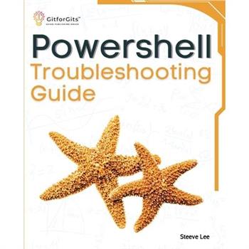 PowerShell Troubleshooting Guide