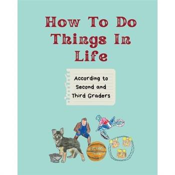 How To Do Things in Life