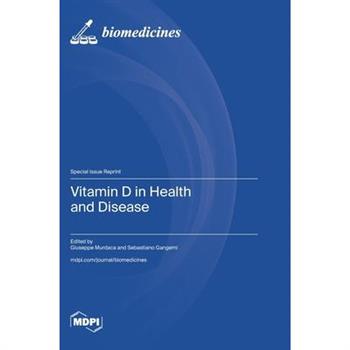 Vitamin D in Health and Disease