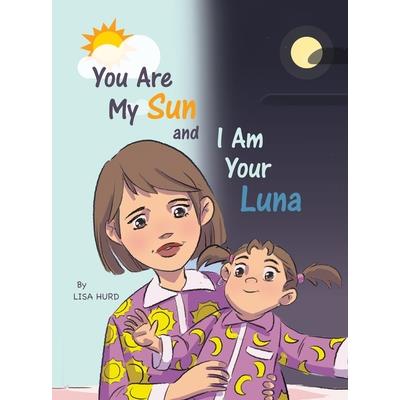 You Are My Sun and I Am Your Luna