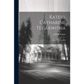 Kateri, Catharine Tegakwitha
