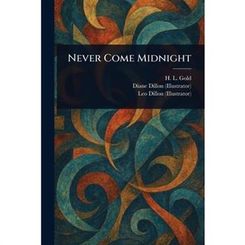 Never Come Midnight