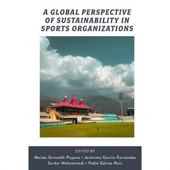A Global Perspective of Sustainability in Sports Organizations