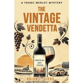 The Vintage Vendetta