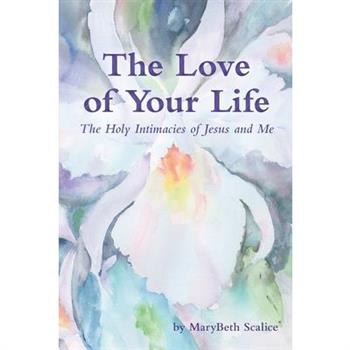 The Love of Your Life