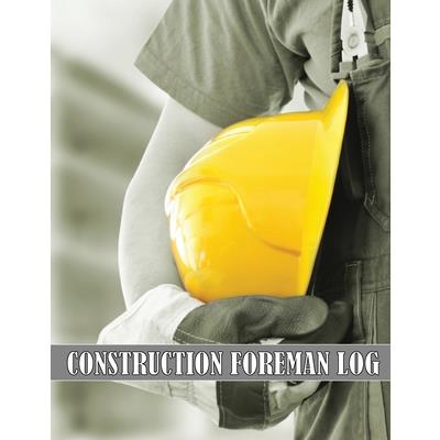 Construction Foreman Log