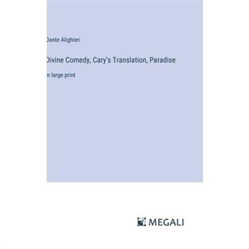 Divine Comedy, Cary's Translation, Paradise