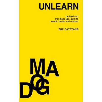 Unlearn Dogma