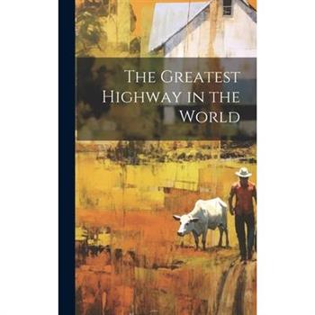 The Greatest Highway in the World