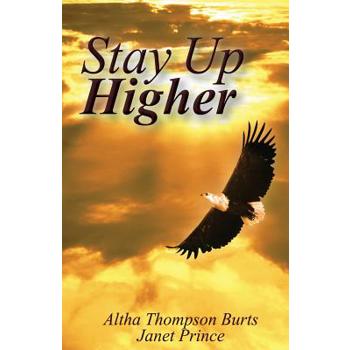 Stay Up Higher