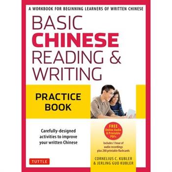 Basic Mandarin Chinese - Reading & Writing Practice Book