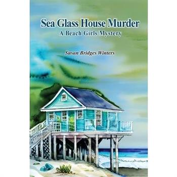 Sea Glass House Murder