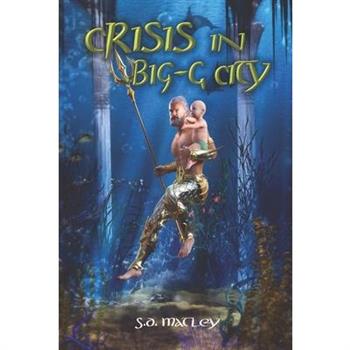 Crisis in Big-G City