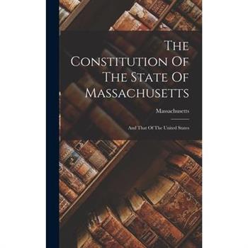 The Constitution Of The State Of Massachusetts