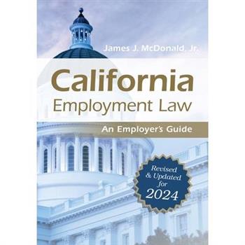 California Employment Law: An Employer's Guide