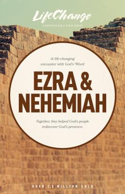 A Life-Changing Encounter with God's Word from the Book of Ezra & Nehemiah