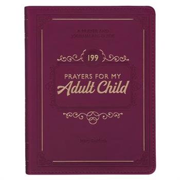 Gift Book 199 Prayers for My Adult Child Faux Leather