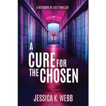 A Cure for the Chosen