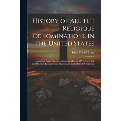 History of All the Religious Denominations in the United States
