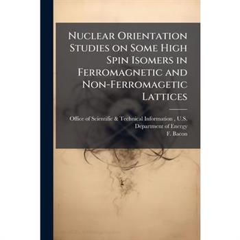 Nuclear Orientation Studies on Some High Spin Isomers in Ferromagnetic and Non-Ferromagetic Lattices