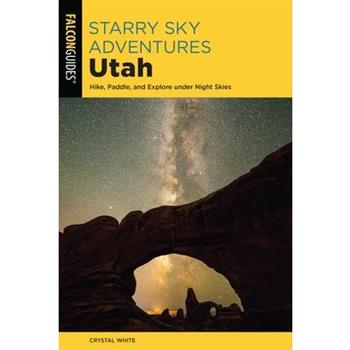 Starry Sky Adventures Utah