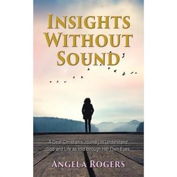 Insights Without Sound