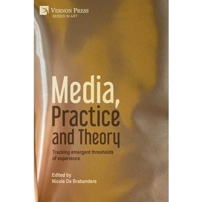 Media, Practice and Theory