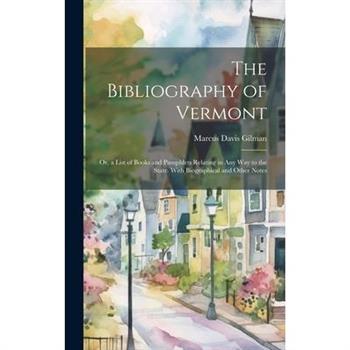 The Bibliography of Vermont