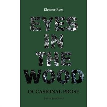 Eyes in the Wood