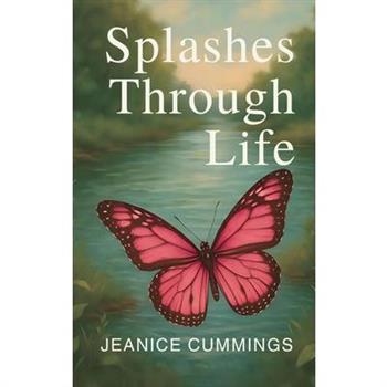 Splashes Through Life