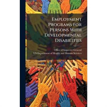 Employment Programs for Persons With Developmental Disabilities