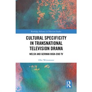 Cultural Specificity in Transnational Television Drama
