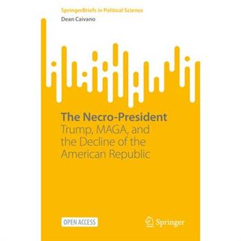 The Necro-President