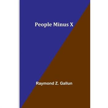 People Minus X