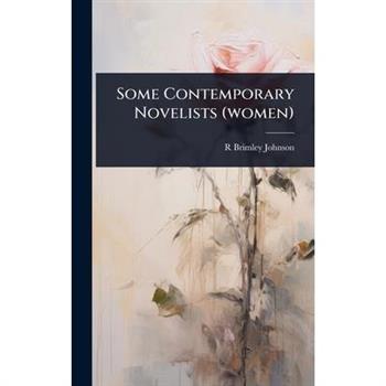 Some Contemporary Novelists (women)