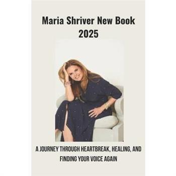 Maria Shriver new book 2025