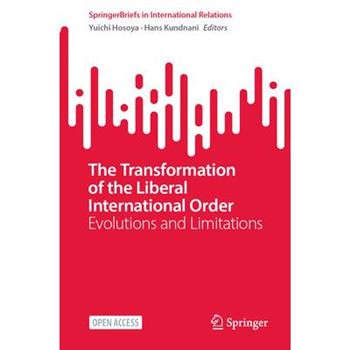 The Transformation of the Liberal International Order