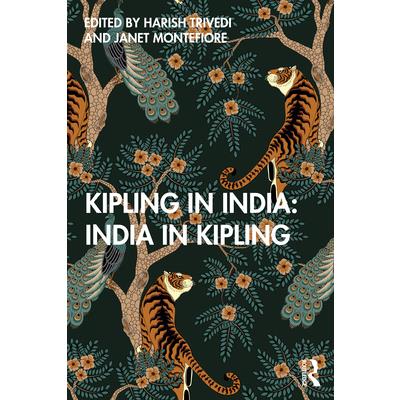 Kipling in India: India in Kipling
