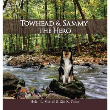 Towhead and Sammy The Hero