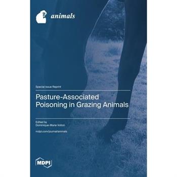 Pasture-Associated Poisoning in Grazing Animals